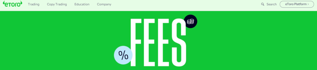 eToro fees banner on official website with bold green background and percentage symbol, highlighting trading costs and platform charges – 2025